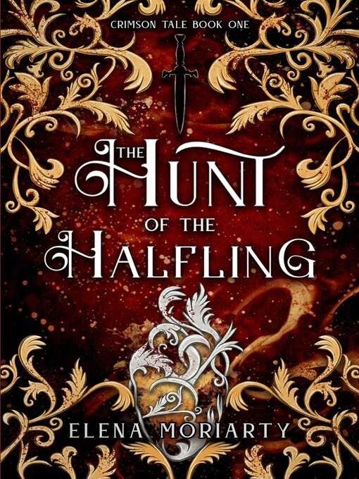 Title details for The Hunt of the Halfling by Elena Moriarty - Available